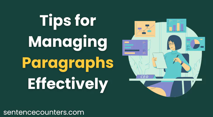 Tips for Managing Paragraphs Effectively