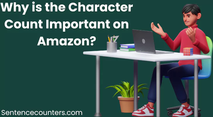 Why is the Character Count Important on Amazon?