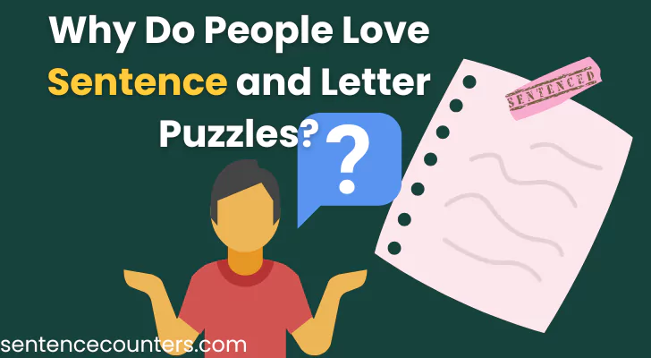 Why Do People Love Sentence and Letter Puzzles